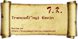 Trencsényi Kevin névjegykártya